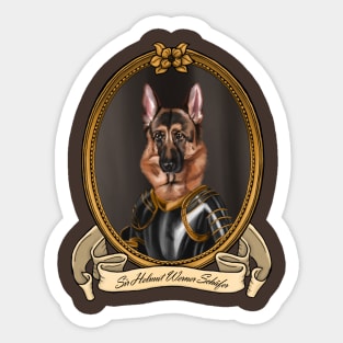 Renaissance Dog - Sir Helmut Werner Schäfer (A German Shepherd) Sticker